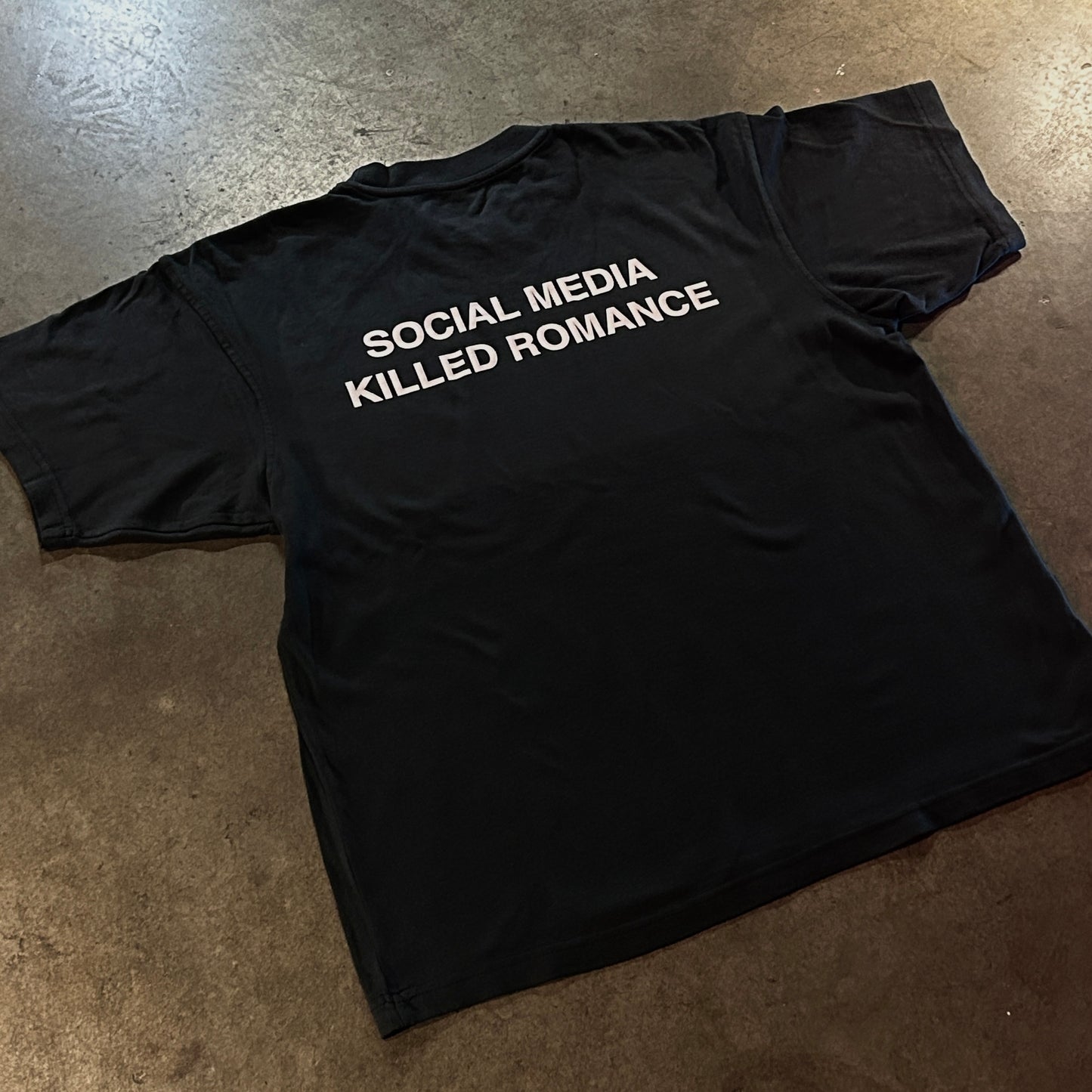 SOCIAL MEDIA KILLED ROMANCE TEE